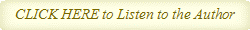 CLICK HERE to Listen to the Author